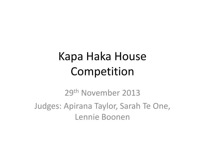 kapa haka house competition