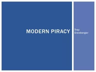 Modern Piracy