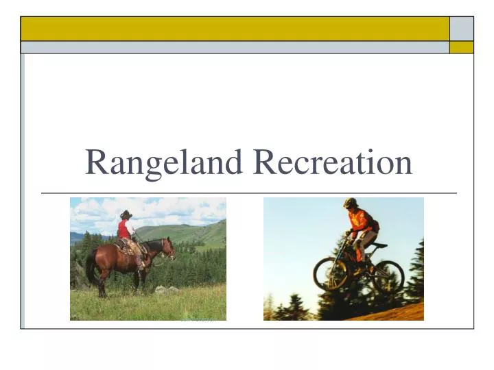 rangeland recreation