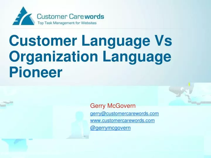 customer language vs organization language pioneer