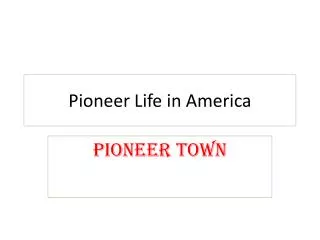 Pioneer Life in America