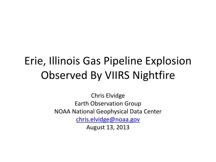 erie illinois gas pipeline explosion observed by viirs nightfire