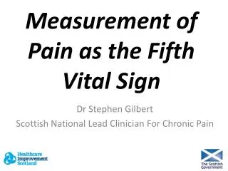 Measurement of Pain as the Fifth Vital Sign