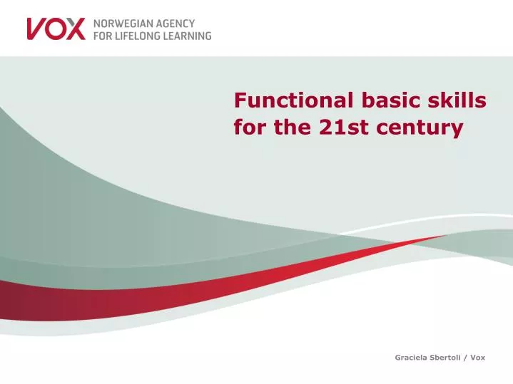 functional basic skills for the 21st century