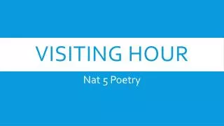 visiting hour