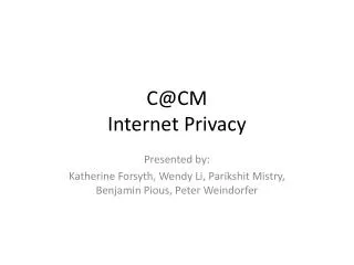 C@CM Internet Privacy