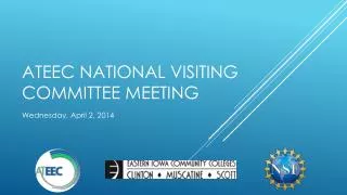 ATEEC National Visiting Committee Meeting
