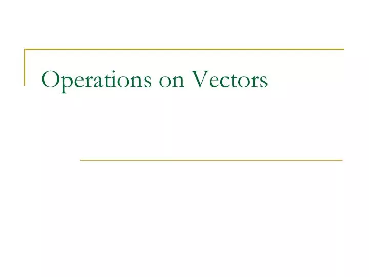 operations on vectors