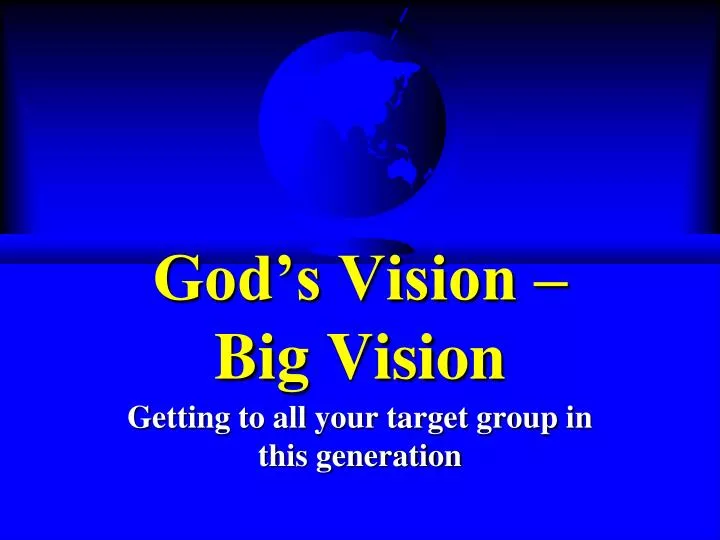 god s vision big vision