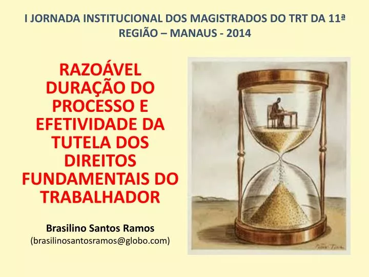 i jornada institucional dos magistrados do trt da 11 regi o manaus 2014