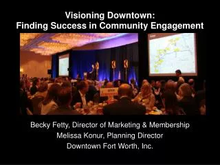 Visioning Downtown: Finding Success in Community Engagement