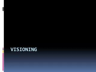 visioning
