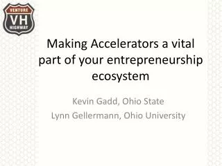 Making Accelerators a vital part of your entrepreneurship ecosystem