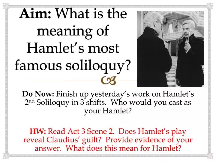 aim what is the meaning of hamlet s most famous soliloquy