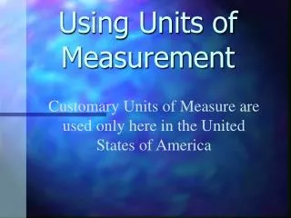 Using Units of Measurement