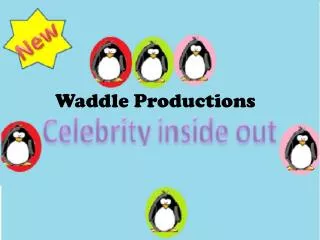 Waddle Productions