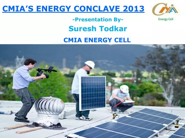 cmia s energy conclave 2013