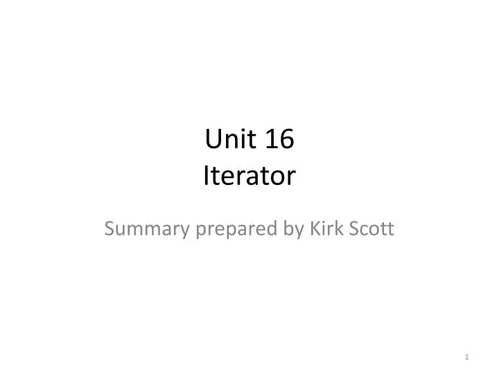 unit 16 iterator