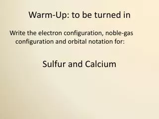 warm up to be turned in