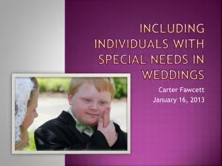 Including Individuals with special needs in weddings