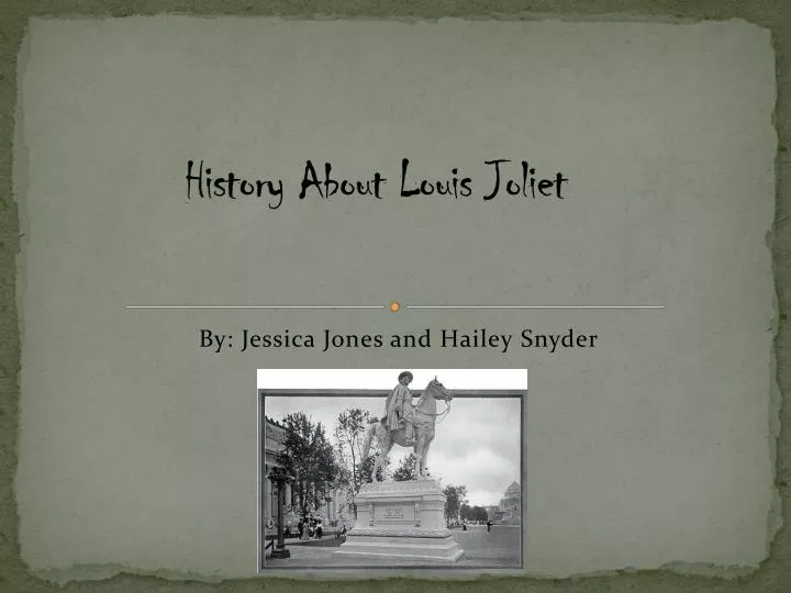 history about louis joliet