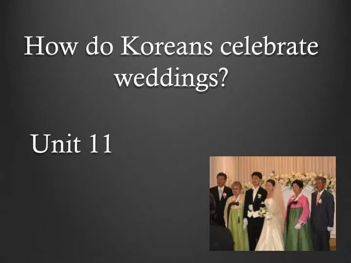 how do koreans celebrate weddings