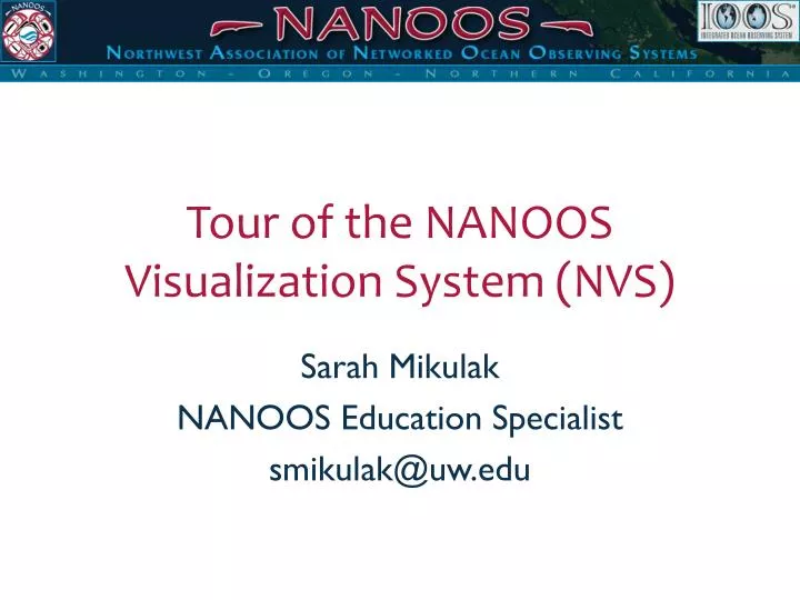 tour of the nanoos visualization system nvs