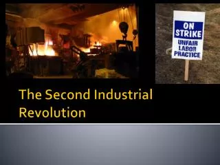 The Second Industrial Revolution