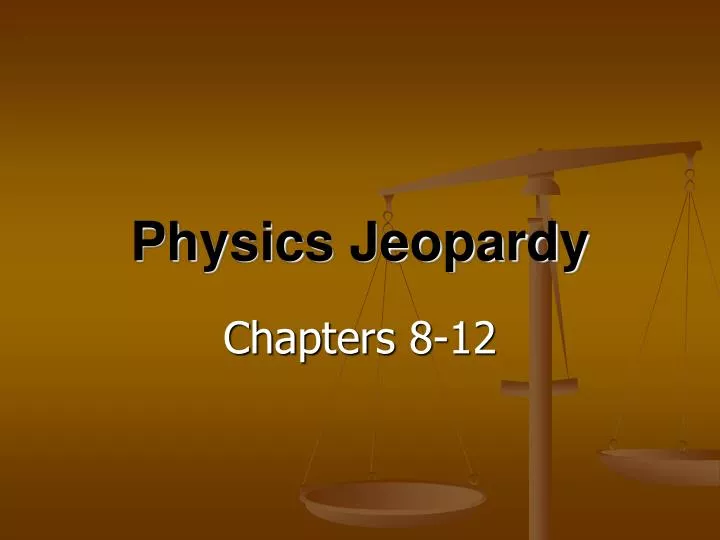 physics jeopardy