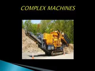 complex machines