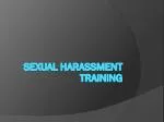 Workplace Sexual Harassment Training: Understanding, Preventing, and Reporting - slide 1