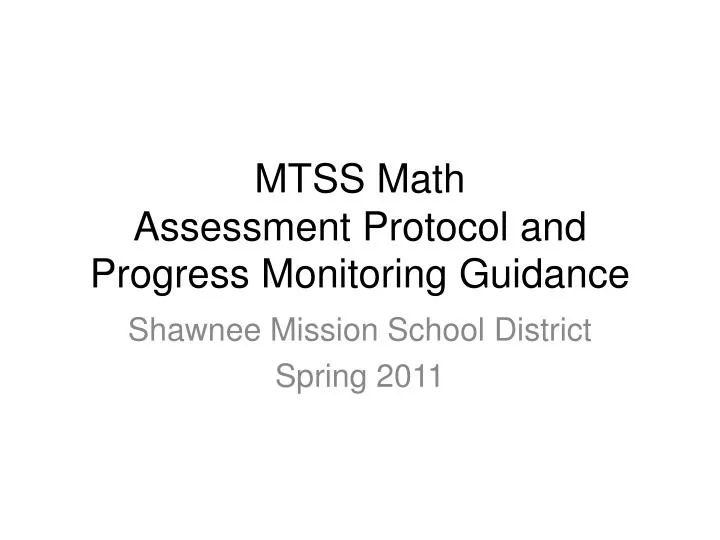 mtss math assessment protocol and progress monitoring guidance