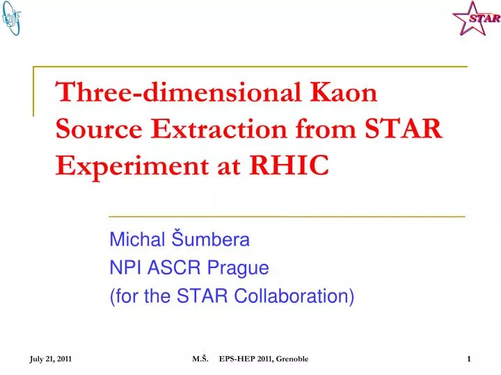 michal umbera npi ascr prague for the star collaboration