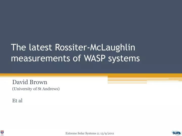 the latest rossiter mclaughlin measurements of wasp systems