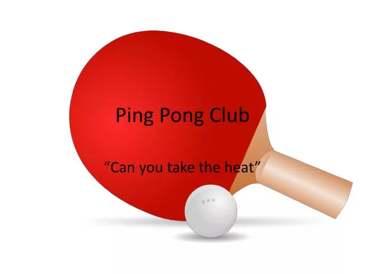 ping pong club
