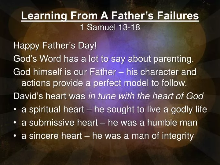 learning from a father s failures 1 samuel 13 18