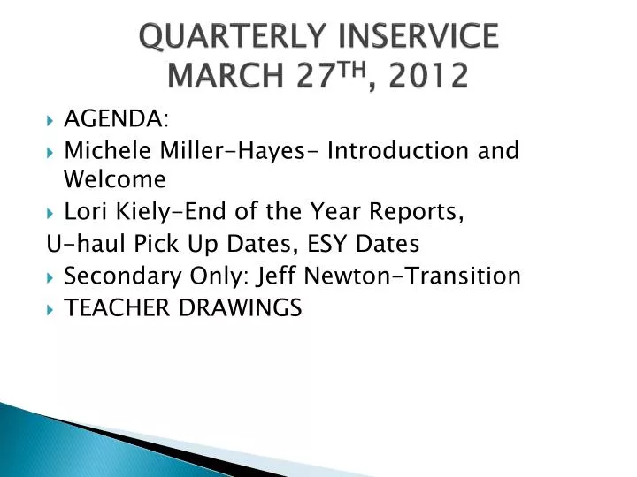 quarterly inservice march 27 th 2012