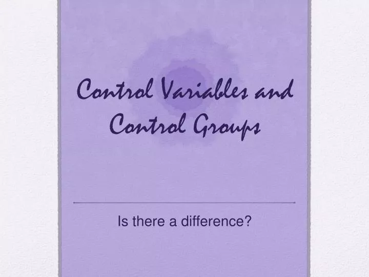 control variables and control groups