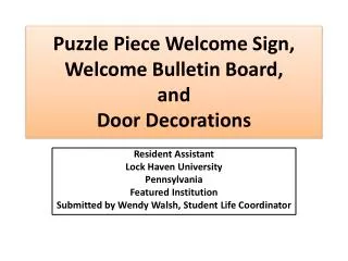 Puzzle Piece Welcome Sign, W elcome Bulletin Board, and Door Decorations