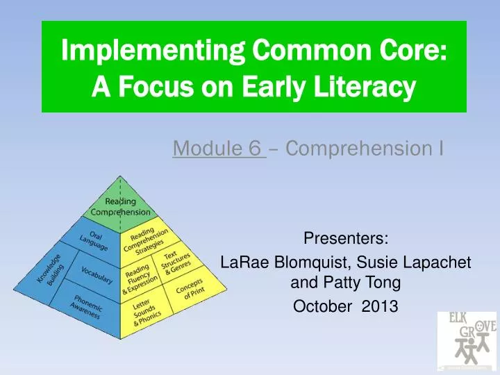 implementing common core a focus on early literacy