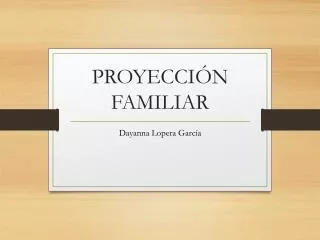 proyecci n familiar