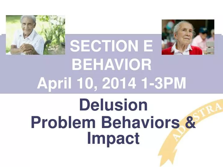 hallucinations delusion problem behaviors impact