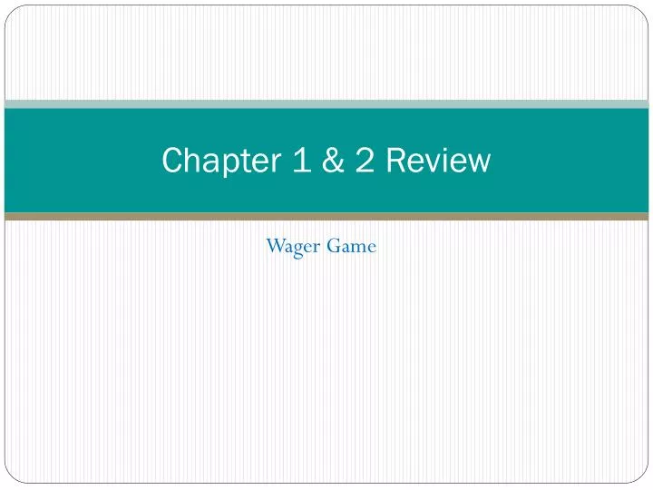 chapter 1 2 review