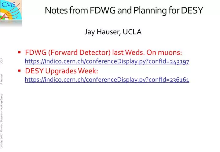 notes from fdwg and planning for desy