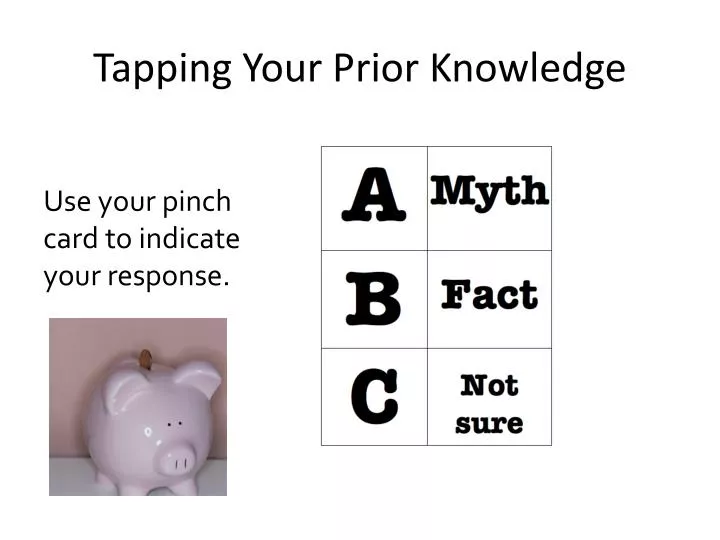 tapping your prior knowledge