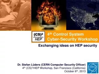 4 th Control System Cyber-Security Workshop