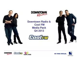 Downtown Radio &amp; Cool FM Media Pack Q4 2013