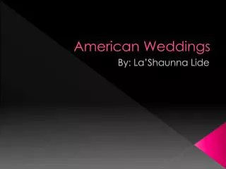 American Weddings