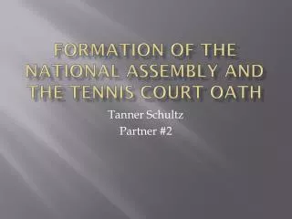 Formation of the national assembly and the tennis court oath