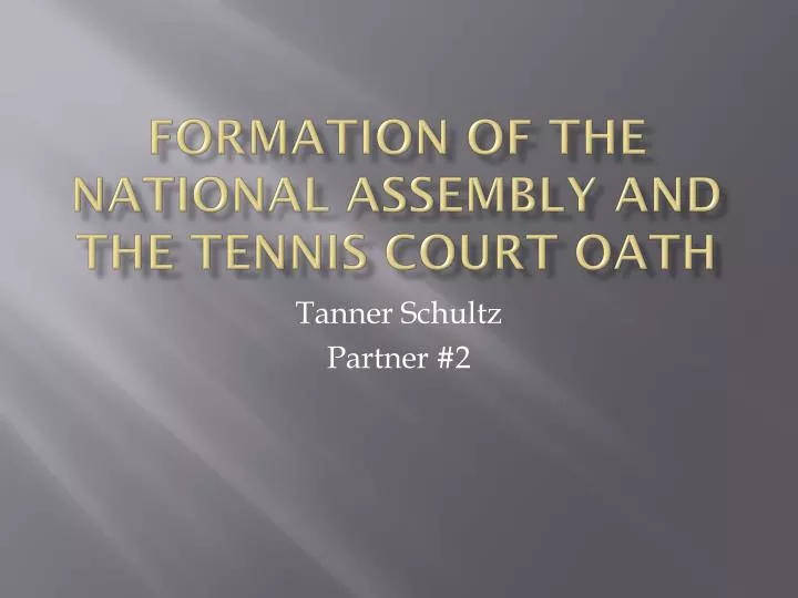formation of the national assembly and the tennis court oath